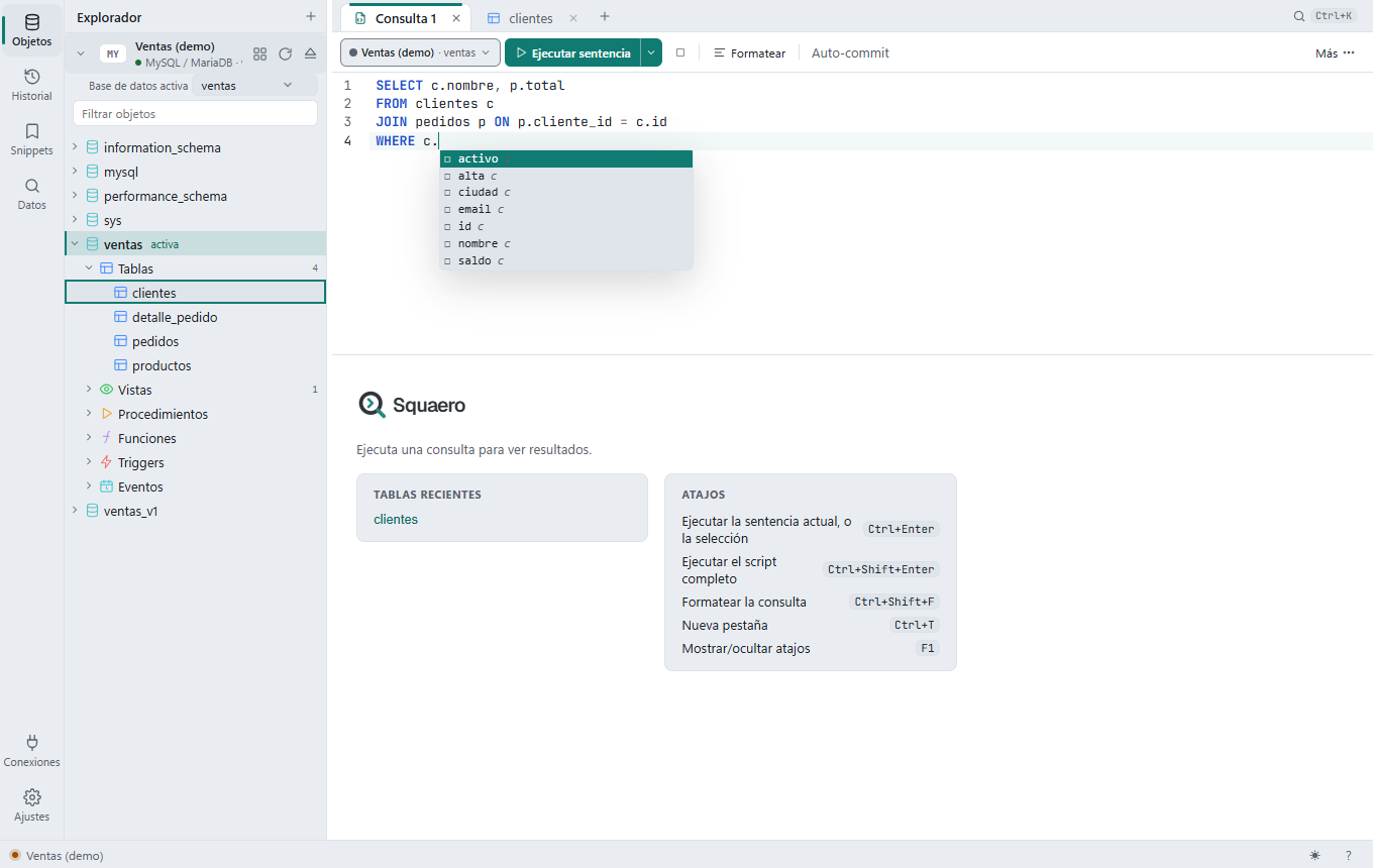 Editor con una consulta que une clientes c y pedidos p; tras escribir «WHERE c.» se abre la lista de columnas de clientes: activo, alta, ciudad, email, id, nombre y saldo